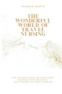 lot 7220 image: The Wonderful World of Travel Nursing A Guide to Transforming Your Path