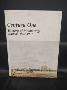 lot 550 image: Vtg, Century One History of Moundridge Kansas 1887-1987. Full of interesting pictures