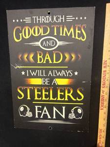 lot 5 image: Pittsburgh Steelers Fan Metal Sign Wall Decor