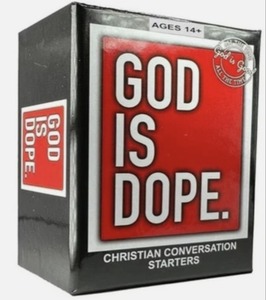 lot 8639 image: GOD IS DOPE CHRISTIAN CONVERSATION STARTERS