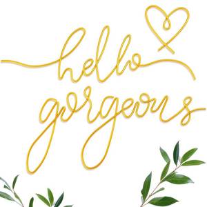 lot 30190 image: Hicarer Hello Gorgeous Metal Wall Art Decor Minimalist Decoration Metal Hello Gorgeous Decorative Sign for Living Room Office Bedroom Hotel Home Wall Decoration(Gold,Classic Style) - Retail $14
