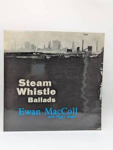 lot 144 image: Ewan MacColl with Peggy Seeger Steam Whistle Ballads LP