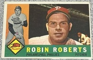 lot 108 image: 1960 Topps Baseball Card #264 - Robin Roberts Philadelphia Phillies