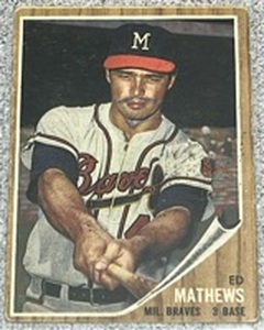 lot 113 image: 1962 Topps Baseball Card #30 - Ed Mathews Milwaukee Braves