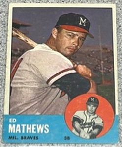 lot 120 image: 1963 Topps Baseball Card #275 - Ed Mathews Milwaukee Braves