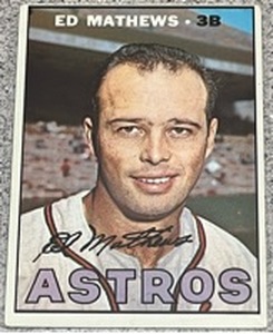 lot 131 image: 1967 Topps Baseball Card #166 - Ed Mathews Houston Astros