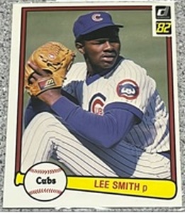 lot 203 image: 1982 Donruss Baseball Card #252 - Lee Smith Chicago Cubs