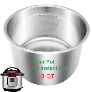 lot 5284 image: Replacement Pot for Instant Pot 8-Qt, 304 (188) Stainless Steel Inner Pot for Instant Pot 8-Quart, Upgrade Insert for Instantpot, Liner for Insta Pot 8 Qt with Thick Bottom, Non-Toxic (No Teflon)