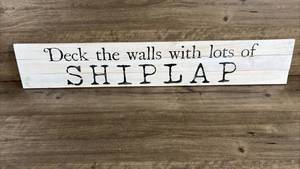 lot 405 image: Deck the Walls with Lots of Shiplap Wooden Wall Sign