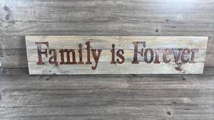 lot 406 image: Family is Forever Rustic Wood Sign