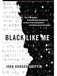 lot 30444 image: Black Like Me by John Howard Griffin Paperback Book - Retail $3