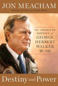 lot 18327 image: Destiny and Power The American Odyssey of George Herbert Walker Bush