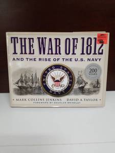 lot 2112 image: The War of 1812 and the Rise of the U.S. Navy