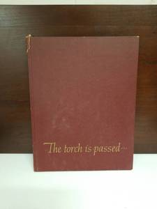 lot 2229 image: The Torch is Passed Kennedy Memorial Book