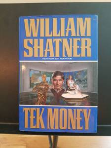 lot 2287 image: Tek Money by William Shatner Hardcover Book