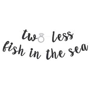 lot 18022 image: Two Less Fish In The Sea Banner for Engagement Wedding Party Paper Sign Dessert Bar Bunting Decorations - Black