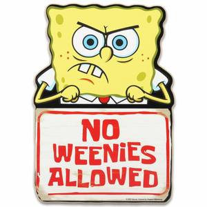 lot 20392 image: SpongeBob SquarePants No Weenies Allowed Wood Wall Decor - Fun SpongeBob Sign for Game Room or Man Cave