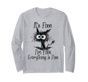 lot 20437 image: Funny Black Cat Its Fine Im Fine Everything Is Fine Long Sleeve T-Shirt Large