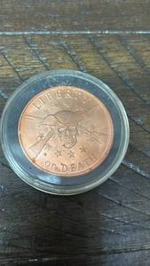 lot 32 image: Liberty or Death Copper Commemorative Coin
