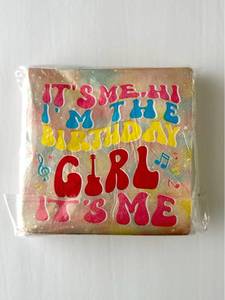 lot 205 image: 80 Pcs Paper Party Napkins, It��s Me Hi I��m The Birthday Girl It��s Me, 6.5 in x 6.5 in - Retail $0