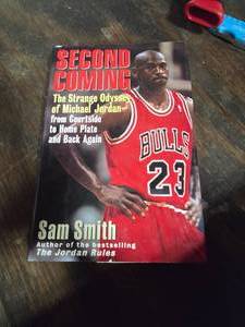 lot 1366 image: Second Coming The Strange Odyssey of Michael Jordan - From Courtside to Home Plate and Back Again