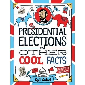 lot 1370 image: Presidential Elections and Other Cool Facts Understanding How Our Country Picks Its President, (Hardcover)