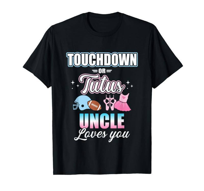 lot 30663 image: Gender reveal touchdowns or tutus uncle matching baby party T-Shirt 3 XL - Retail $20