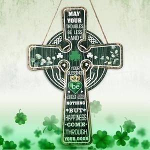 lot 824 image: AceOrbit Irish Blessing Sign Celtic Cross Wall Decor Wooden Front Door Hanger May Your Troubles Be Less Catholic Religious Housewarming Gift for Home Family (15 x 12 Inches) - Retail $9
