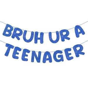 lot 12178 image: Fulmoon Pre Strung Bruh Ur a Teenager Glitter Banner 13th Birthday Banner Decorations for 13 Year Old Teen Birthday Party Favors Supplies for Boy Girl(Navy Blue)