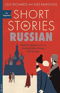 lot 2065 image: Short Stories in Russian Language Learning Book by Olly Richards and Alex Rawlings