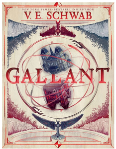 lot 5746 image: Gallant A Gothic Fantasy Novel of Unsettling Secrets, Unlikely Allegiances, and Demons Behind Closed Doors