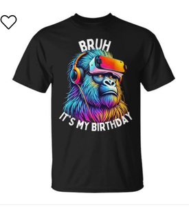 lot 6254 image: Bruh Its My Birthday Graphic T-Shirt, black, Youth Medium