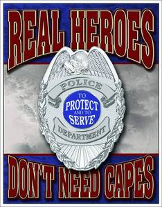 lot 556 image: Real Heroes Police. Tin Sign. 12.5 X 16