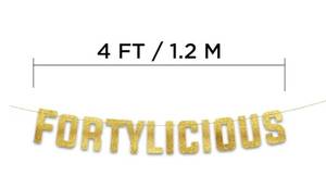 lot 27469 image: Pre-Strung Fortylicious Gold Glitter Banner - Funny 40th Birthday and Anniversary Decorations for Men and Women - Party Supplies and Gifts - Retail $8