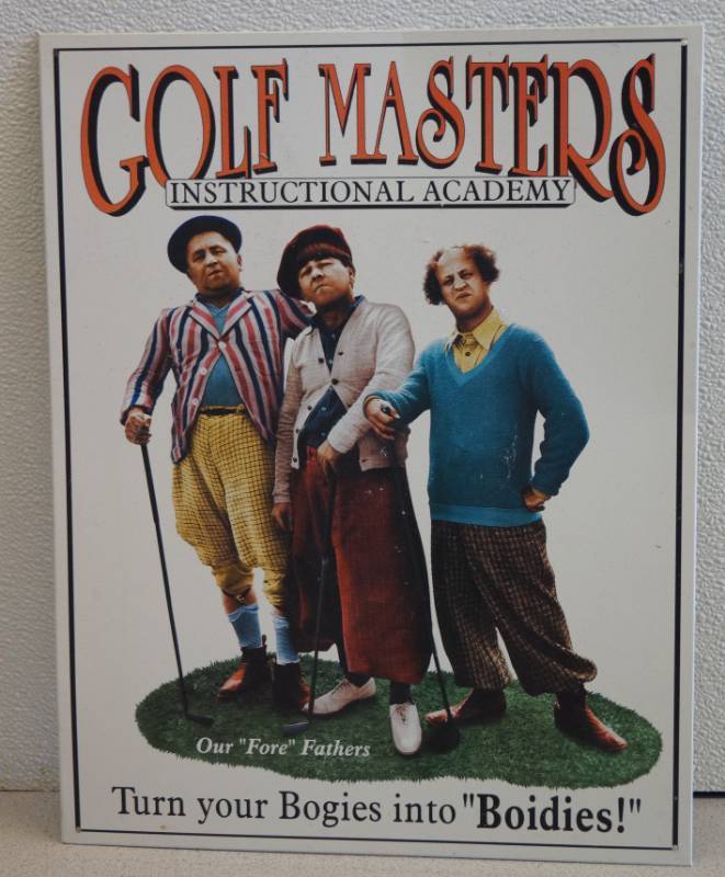 lot 1030 image: Three Stooges Metal Sign - Golf Masters Instructional Academy