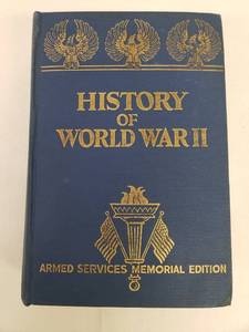 lot 155 image: History of World War II - 1945 1st Copyright - Armed Services Memorial Edition - by Francis Trevelyan - Illustrated - In Great Shape