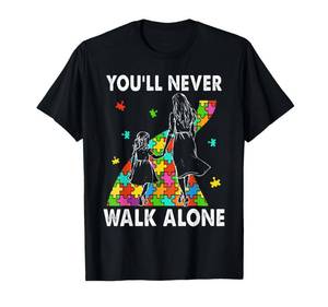 lot 4947 image: Autism Mom You Will Never Walk-Alone Support Autism Daughter T-Shirt-Blue