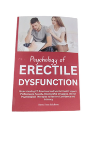 lot 6382 image: Psychology of Erectile Dysfunction by Barry Dean Erickson