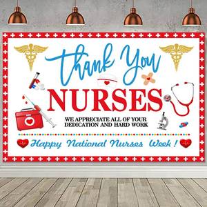 lot 20388 image: 8x6 FT Thank You Nurses Backdrop Happy National Nurses Week Photography Background Nurse Appreciation Week Banner Decorations Indoor Outdoor Hospital Doctor Party Supplies