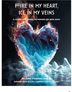 lot 63113 image: Fire in My Heart, Ice in My Veins Guided Grief Journal by Enid Traisman - Retail $12