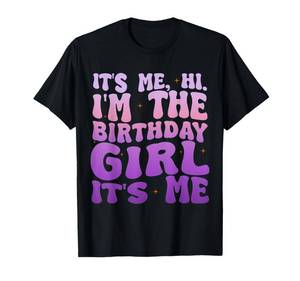 lot 5425 image: Birthday Party Shirt Its Me Hi Im The Birthday Girl Its Me T-Shirt L