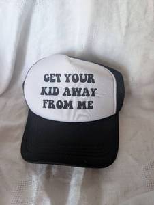 lot 1145 image: Get Your Kid Away From Me Trucker Hat