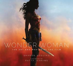 lot 10357 image: Wonder Woman The Art and Making of the Film