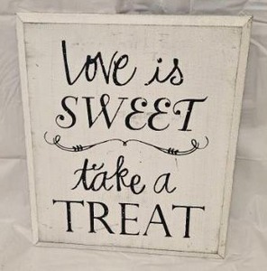 lot 173 image: Love Is Sweet Take A Treat Wedding Sign Plaque