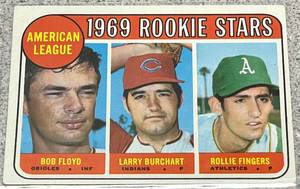 lot 149 image: 1969 Topps Baseball Card #597 - AL Rookie Stars - Rollie Fingers, Bob Floyd, Larry Burchart