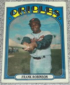 lot 171 image: 1972 Topps Baseball Card #100 - Frank Robinson Baltimore Orioles