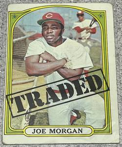 lot 180 image: 1972 Topps Traded Baseball Card #752 - Joe Morgan