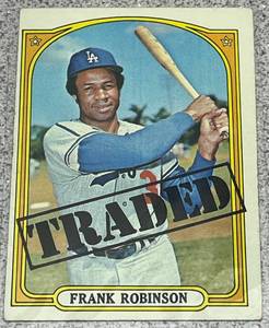 lot 181 image: 1972 Topps Traded Baseball Card #754 - Frank Robinson