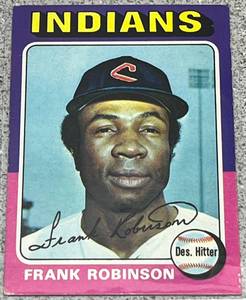 lot 206 image: 1975 Topps Baseball Card #580 - Frank Robinson Cleveland Indians