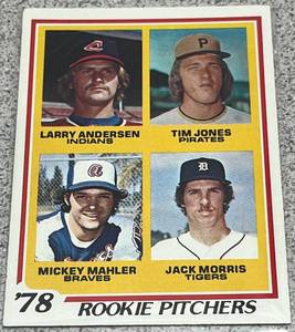 lot 254 image: 1978 Topps Baseball Card #703 - Rookie Pitchers Jack Morris Larry Andersen Tim Jones Mickey Mahler